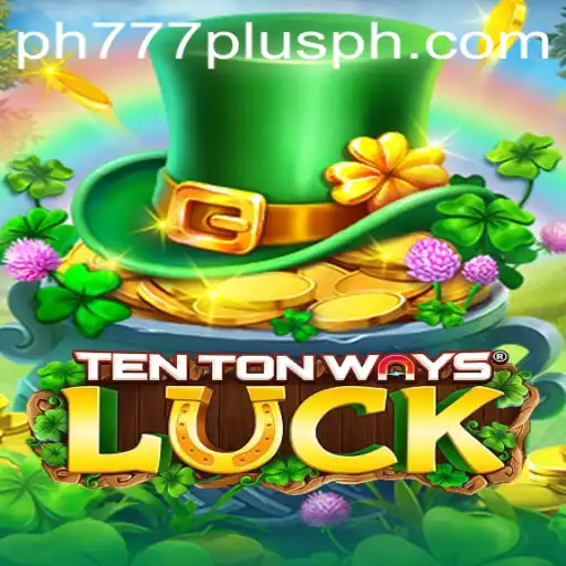Exploring TenTonWaysLuck: A Thrilling Journey into Gaming Fun
