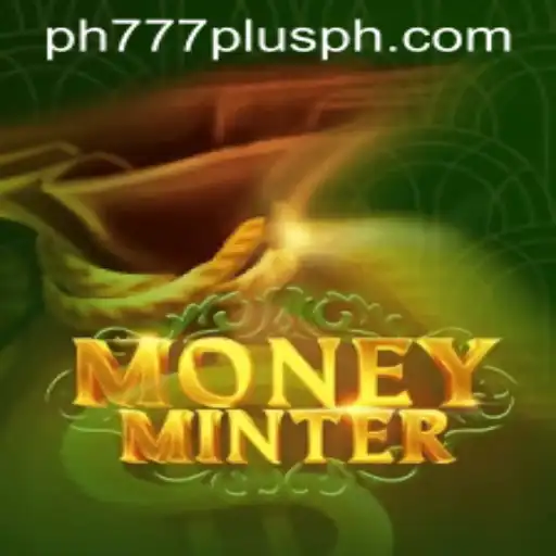 Exploring MoneyMinter: The Intriguing World of Virtual Wealth with Ph777 Plus