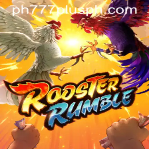 Exploring the World of RoosterRumble on Ph777 Plus